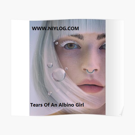 Tears Of An Albino Girl