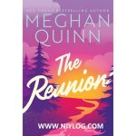 The Reunion BY Meghan Quinn
