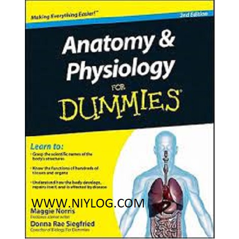 Anatomy and Physiology for Dummies by Donna Rae Siegfried