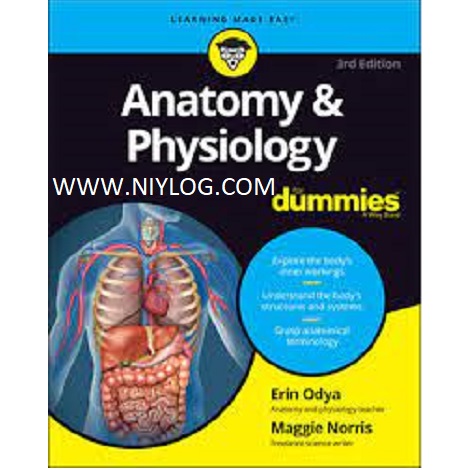 Anatomy and Physiology for Dummies by Erin Odya