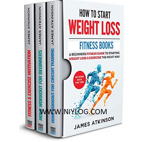 HOW TO START WEIGHT LOSS FITNESS BOOKS by James Atkinson