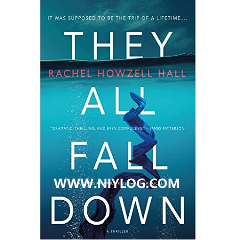 They All Fall Down by Rachel Howzell Hall-WWW.NIYLOG.COM