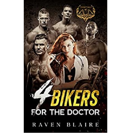 4 BIKERS FOR THE DOCTOR BY RAVEN BLAIRE PDF