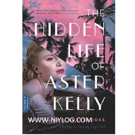 The Hidden Life of Aster Kelly by Katherine A. Sherbrooke