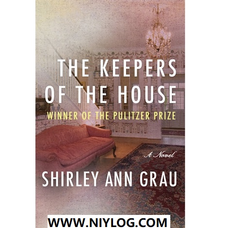 The Keepers of the House by Shirley Ann Grau-WWW.NIYLOG.COM