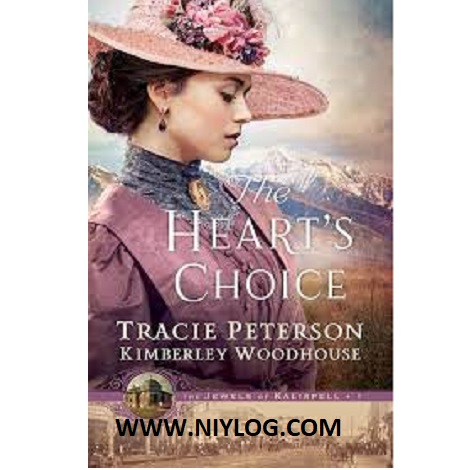 The Heart’s Choice by Tracie Peterson