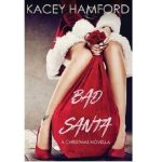 Bad Santa by Kacey Hamford