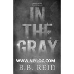 IN THE GRAY BY B.B. REID-WWW.NIYLOG.COM