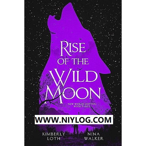 Rise of the Wild Moon by Nina Walker -WWW.NIYLOG.COM
