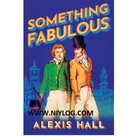 Something Fabulous by Alexis Hall