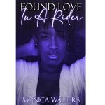 Found Love in a Rider BY Monica Walters