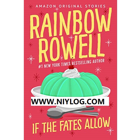 If the Fates Allow by Rainbow Rowell-www.niylog.com