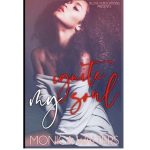 Ignite My Soul by Monica Walters