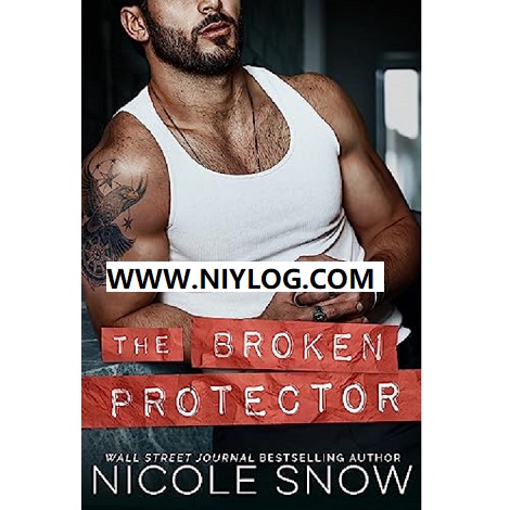 The Broken Protector by Nicole Snow-WWW.NIYLOG.COM