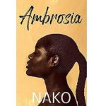 AMBROSIA by Nako