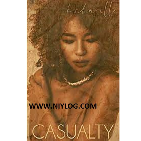 Casualty by Charelle K. & Mills K.C