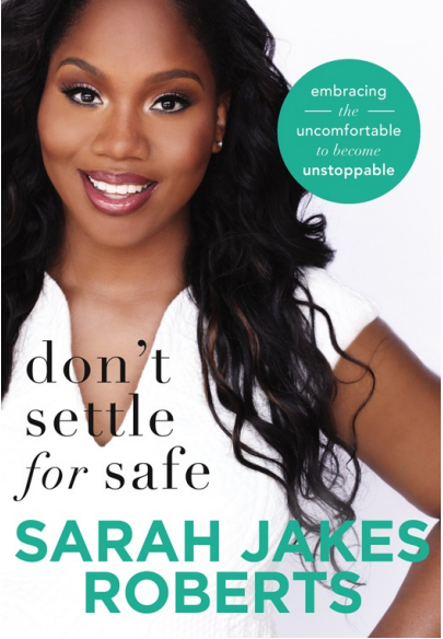 Dont-Settle-for-Safe-by-Sarah-Jakes-Roberts-PDF