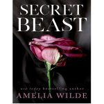 Secret Beast by Amelia Wilde Free Download