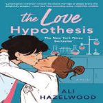 The Love Hypothesis by Ali Hazelwood ePub Download