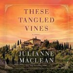These Tangled Vines by julianne maclean PDF Download