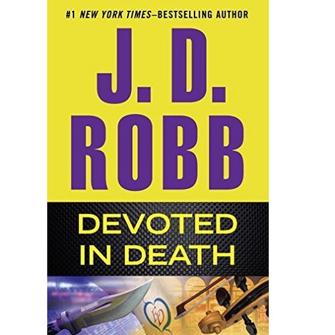 Devoted in Death by J. D. Robb Free PDF Download