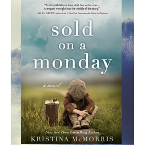 Sold on a Monday by Kristina McMorris Free Download