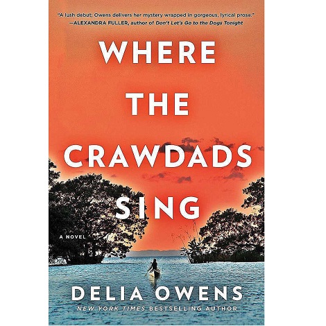 Where the Crawdads Sing Delia Owens by Delia Owens Free Download