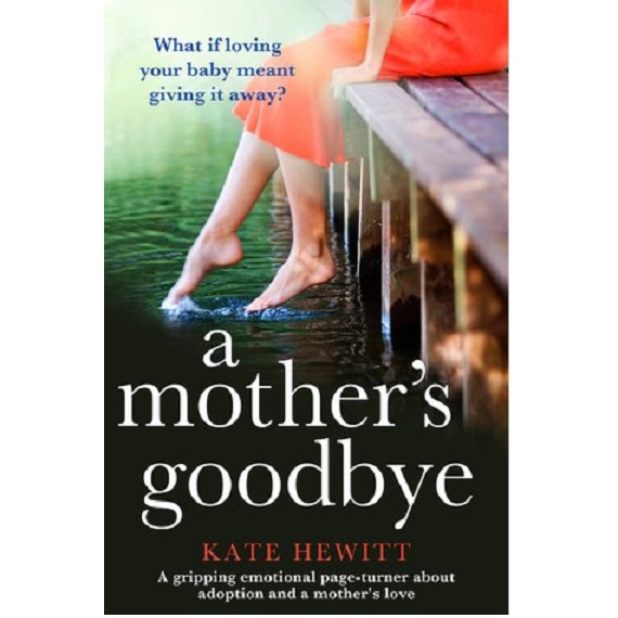 A Mother’s Goodbye by Kate Hewitt 