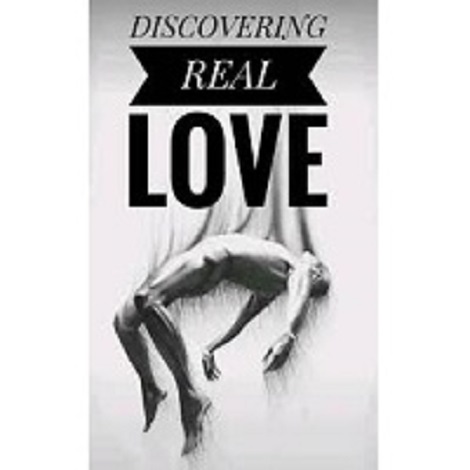 Discovering Real Love by Nonkosi Makhosi