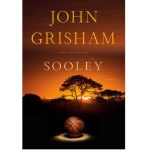 Sooley by John Grisham