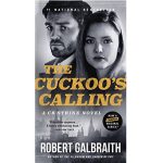 The Cuckoo's Calling By Robert Galbraith