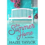 The Summer Home by Hazel Taylor