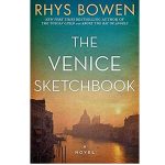 The Venice Sketchbook By Rhys Bowen