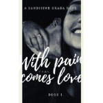 With-pain-comes-love-Season