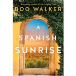 A Spanish Sunrise by Boo Walker