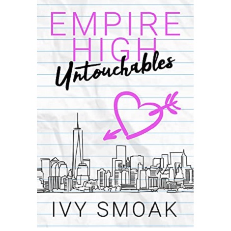 Empire High Untouchables by Ivy Smoak