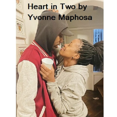 Heart in Two by Yvonne Maphosa