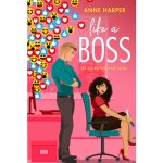 Like a Boss by Anne Harper