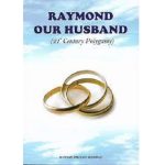 Raymond Our Husband by Busisiwe Precious Khumalo