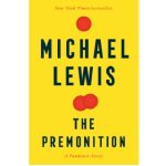 THE PREMONITION by Michael Lewis