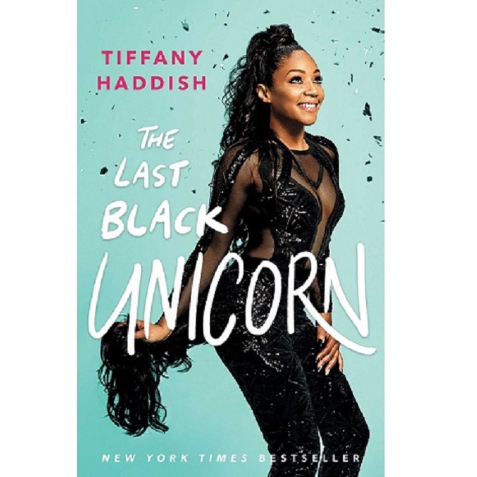 The Last Black Unicorn By Tiffany Haddish 