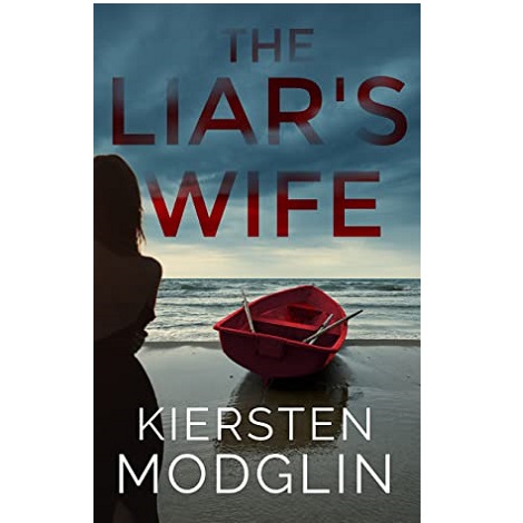 The Liar's Wife by Kiersten Modglin