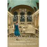 The Masterpiece by Fiona Davis