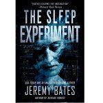 The Sleep Experiment by Jeremy Bates