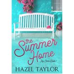 The Summer Home by Hazel Taylor