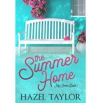 The Summer Home by Hazel Taylor