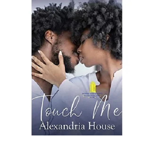 Touch Me by Alexandria House