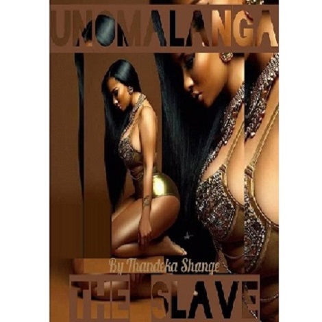 UNomalanga-The-Slave by Thandeka Shange