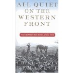 All Quiet on the Western Front by Erich Maria Remarque