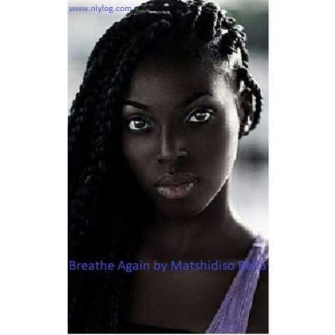 Breathe Again by Matshidiso Bella